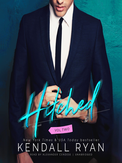 Title details for Hitched, Volume 2 by Kendall Ryan - Available